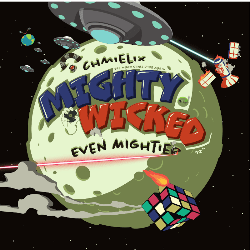 CHMIELIX - MIGHTY WICKED 12" EVEN MIGHTIER - LAST COPIES