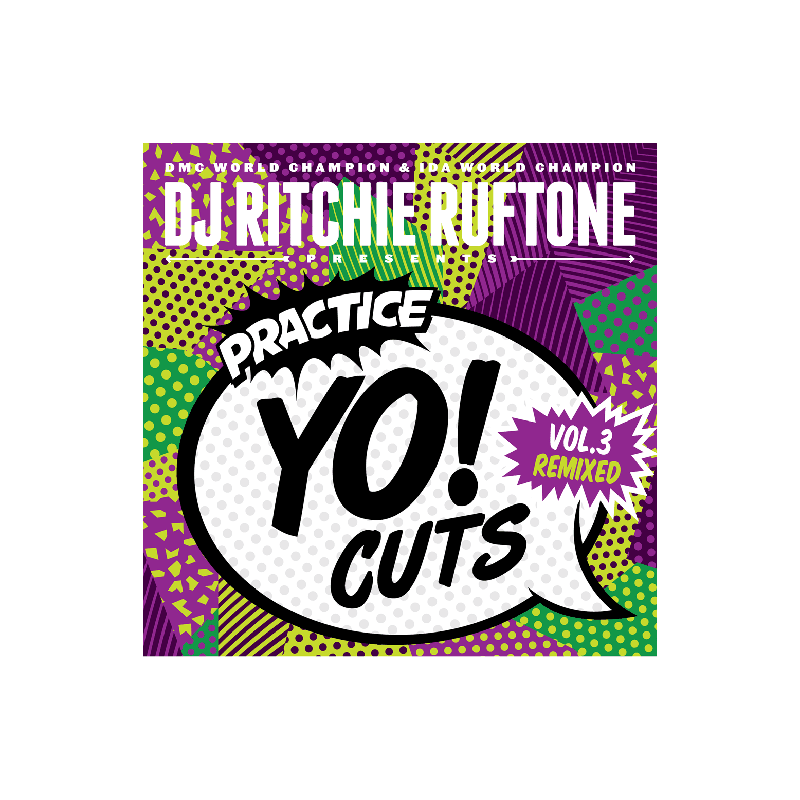 PRACTICE YO! CUTS V3 REMIXED 7"